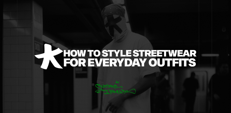 How to Style Streetwear for Everyday Outfits